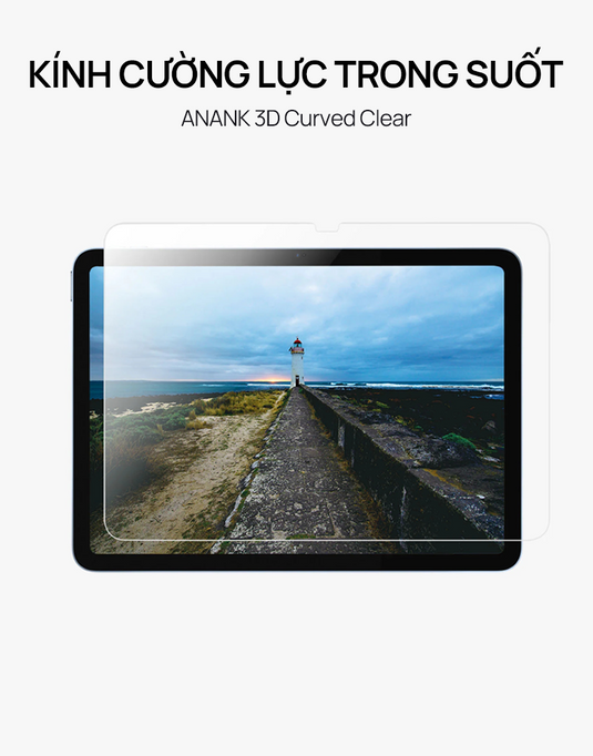 Kính Cường Lực ANANK iPad Clear Curved - Bảo Vệ Toàn Diện & Dễ Dán