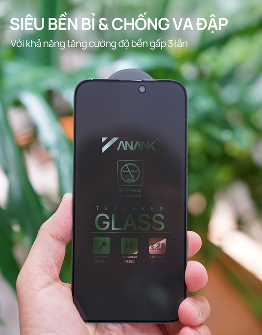 Kính Cường Lực Anank 2.5D Chống Nhìn Trộm iPhone 11-16 Series